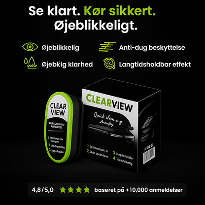 ClearView™ – Øjeblikkelig klarhed ved hver eneste kørsel